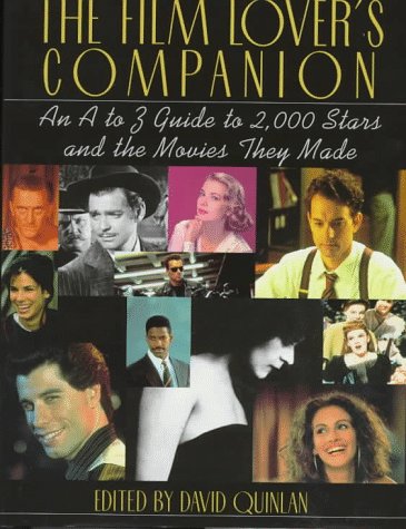 Beispielbild fr The Film Lover's Companion : An A to Z Guide to 2,000 Stars and the Movies They Made zum Verkauf von Better World Books