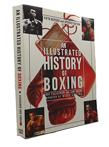 Imagen de archivo de An Illustrated History of Boxing a la venta por Better World Books