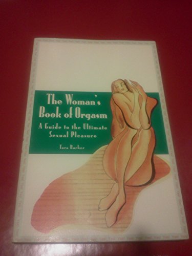 9780806519661: The Woman's Book of Orgasm: A Guide to the Ultimate Sexual Pleasure