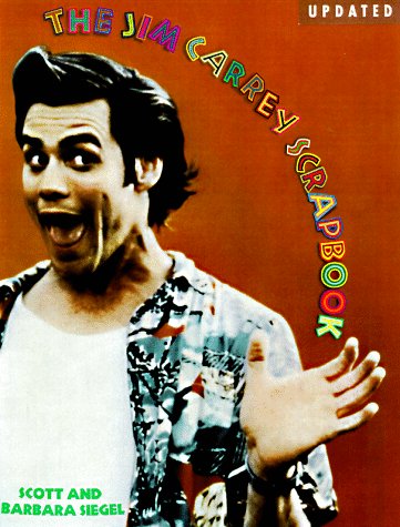 Jim Carrey Scrapbook (9780806519739) by Siegel, Scott; Siegel, Barbara