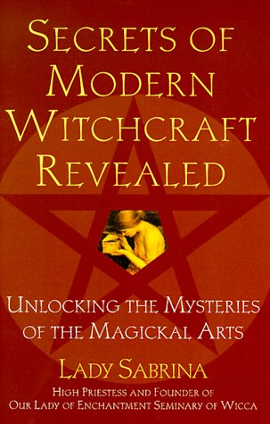 Imagen de archivo de Secrets of Modern Witchcraft a la venta por ThriftBooks-Atlanta