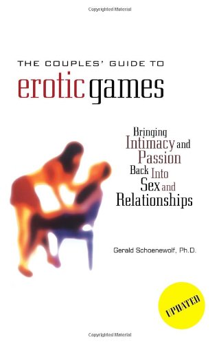 Beispielbild fr Couples' Guide to Erotic Games : Bringing Intimacy and Passion Back into Sex and Relationships zum Verkauf von Better World Books