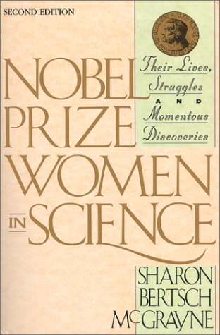Beispielbild fr Nobel Prize Women in Science: Their Lives, Struggles, and Momentous Discoveries zum Verkauf von Wonder Book