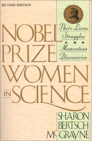 Imagen de archivo de Nobel Prize Women in Science: Their Lives, Struggles, and Momentous Discoveries a la venta por Front Cover Books