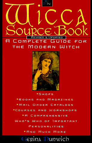 Stock image for The Wicca Source Book: A Complete Guide for the Modern Witch for sale by ThriftBooks-Dallas