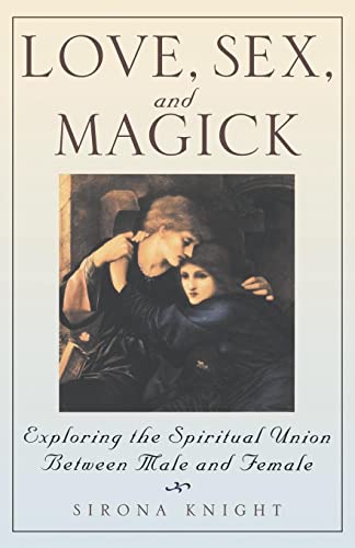 Modern sex magick secrets of erotic spirituality pdf