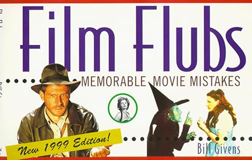 Beispielbild fr Film Flubs 1999 Edition: Memorable Movie Mistakes zum Verkauf von SecondSale