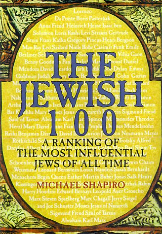 Stock image for The Jewish 100 : A Ranking of the Most Influential Jews of All Time for sale by Better World Books