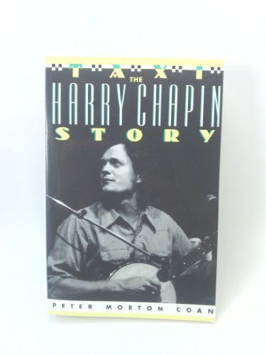 Beispielbild fr Taxi: The Harry Chapin Story zum Verkauf von HPB-Ruby