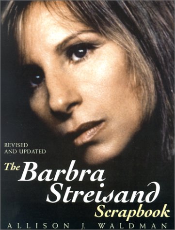 Imagen de archivo de The Barbra Streisand Scrapbook a la venta por HPB-Red