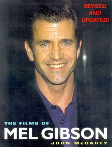 Beispielbild fr The Films of Mel Gibson zum Verkauf von Better World Books