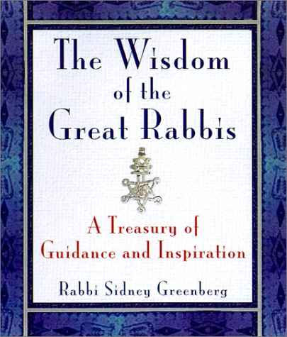 Beispielbild fr The Wisdom of Modern Rabbis: A Treasury of Guidance and Inspiration. zum Verkauf von Henry Hollander, Bookseller