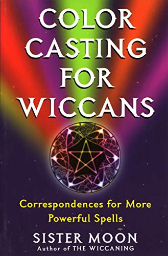 Beispielbild fr Color Casting For Wiccans: Correspondences for More Powerful Spells zum Verkauf von Book Outpost