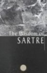 Stock image for The Wisdom of Sartre (Wisdom Library) for sale by HPB-Emerald