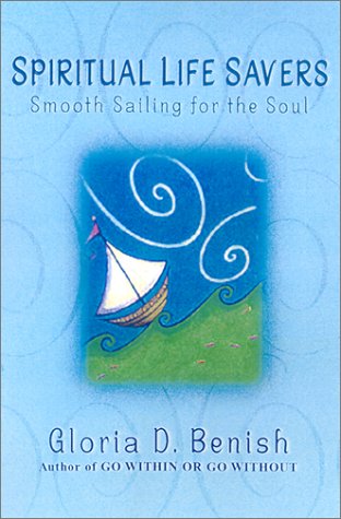 Beispielbild fr Spiritual Life Savers: Smooth Sailing for the Soul zum Verkauf von HPB-Emerald
