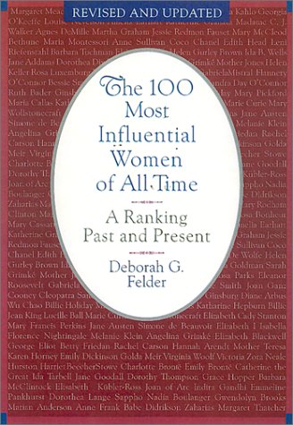 Beispielbild fr The 100 Most Influential Women Of All Time: A Ranking Past and Present zum Verkauf von BookHolders