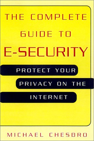 Imagen de archivo de The complete Guide to E-Security a la venta por Direct Link Marketing