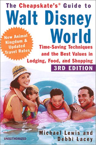 Beispielbild fr The Cheapskate Guide To Walt Disney World ?: Time-Saving Techniques and the Best Values in Lodging, Food, and Shopping zum Verkauf von SecondSale