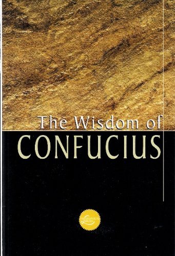 9780806522876: The Wisdom of Confucius (The philosophical library)