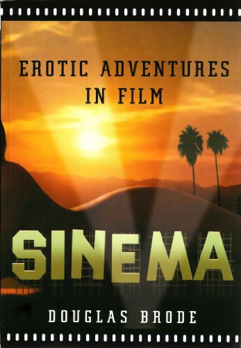 Stock image for Sinema : Erotic Adventures in Film. for sale by Sara Armstrong - Books