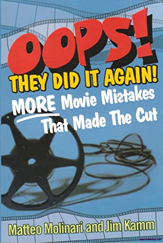 Imagen de archivo de OOPS! They Did It Again!: More Movie Mistakes That Made the Cut a la venta por Wonder Book