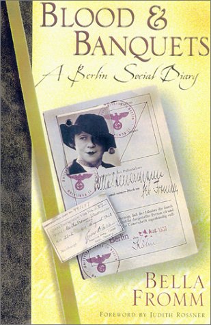 Imagen de archivo de Blood and Banquets : A Berlin Social Diary a la venta por Better World Books