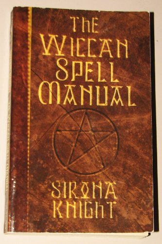 Imagen de archivo de The Wiccan Spell Manual a la venta por ThriftBooks-Atlanta