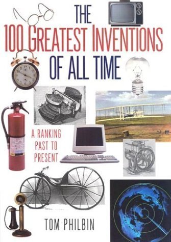 9780806524030: 100 Greatest Inventions of all Time: A Ranking Past and Present