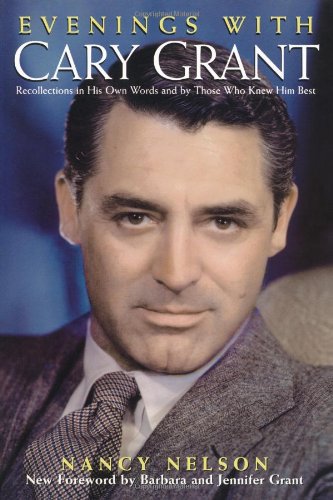 Beispielbild fr Evenings With Cary Grant: Recollections in His Own Words and by Those Who Knew Him Best zum Verkauf von WorldofBooks