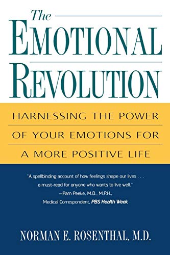 Stock image for The Emotional Revolution: Harnessing the Power of Your Emotions for a More Positive Life for sale by Goodwill Books