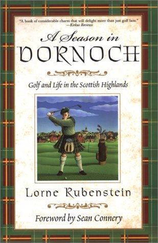 9780806524573: A Season in Dornoch: Golf and