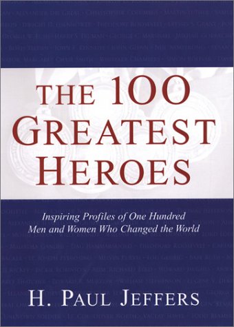 Stock image for The 100 Greatest Heroes for sale by Wonder Book