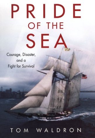 9780806524924: Pride Of The Sea: Courage, Disaster, and a Fight for Survival