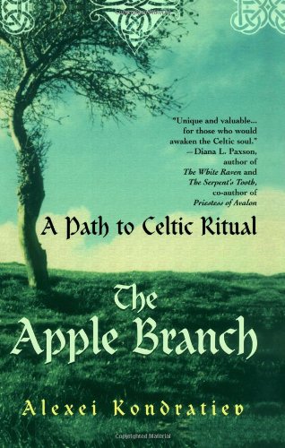 Stock image for The Apple Branch: A Path to Celtic Ritual for sale by GoldBooks