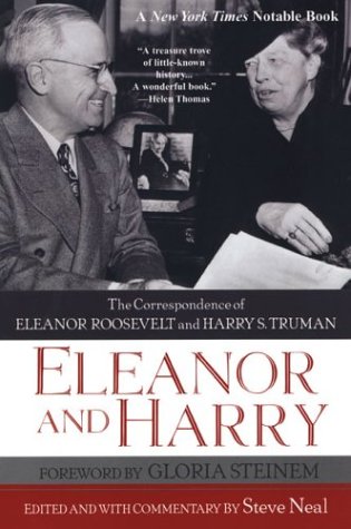 9780806525617: Eleanor and Harry: The Correspondence of Eleanor Roosevelt and Harry S. Truman