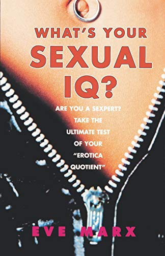 Imagen de archivo de What's Your Sexual IQ? a la venta por HPB-Ruby