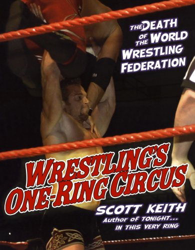 Stock image for Wrestling's One Ring Circus: The Death of the World Wrestling Federation for sale by Decluttr