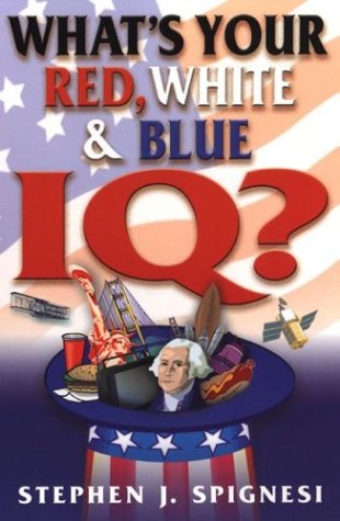 9780806526256: What's Your Red, White, & Blue IQ?