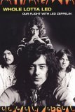 9780806526393: Whole Lotta Led: Our Flight With Led Zeppelin