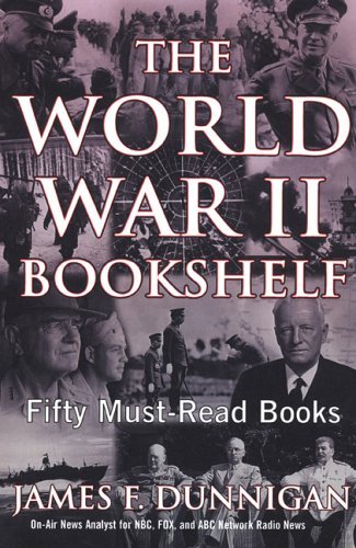 Stock image for The World War II Bookshelf: 50 Must-Read Books for sale by Wonder Book