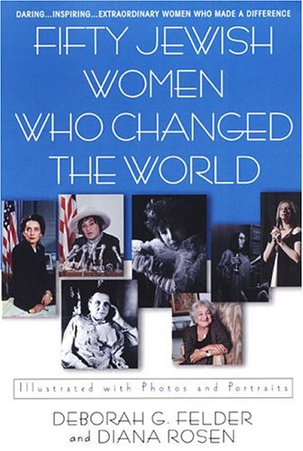 Beispielbild fr Fifty Jewish Women Who Changed the World zum Verkauf von ThriftBooks-Atlanta