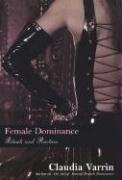 Stock image for Female Dominance: Rituals And Practices for sale by Goodwill Books