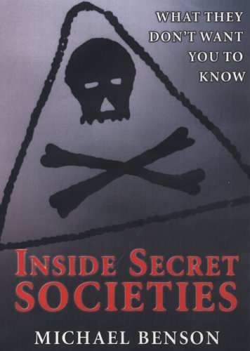 Beispielbild fr Inside Secret Societies: What They Don't Want You to Know zum Verkauf von SecondSale