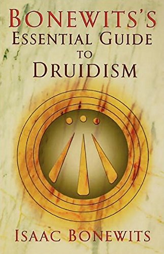 Stock image for Bonewits's Essential Guide to Druidism for sale by Hafa Adai Books
