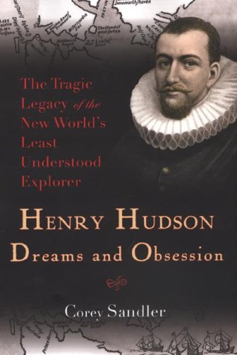 9780806527390: Henry Hudson: Dreams and Obsession