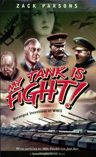 9780806527581: My Tank Is Fight!