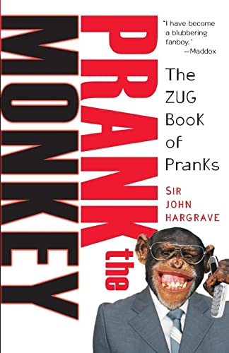 Imagen de archivo de Prank the Monkey:the ZUG Book of Pranks a la venta por Better World Books