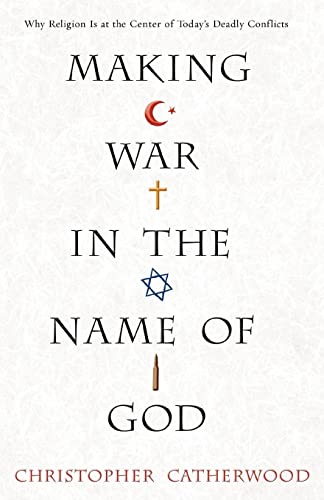 Imagen de archivo de Making War In the Name of God a la venta por Pages Past--Used & Rare Books