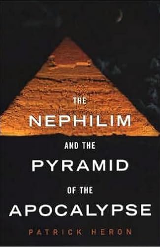 Imagen de archivo de Nephilim and the Pyramid of th a la venta por SecondSale