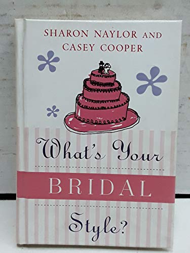 Stock image for What's Your Bridal Style ? for sale by The Maryland Book Bank